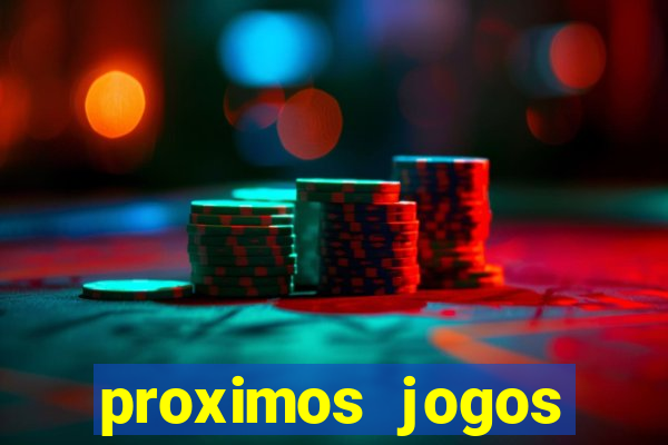 proximos jogos brasileirao serie a